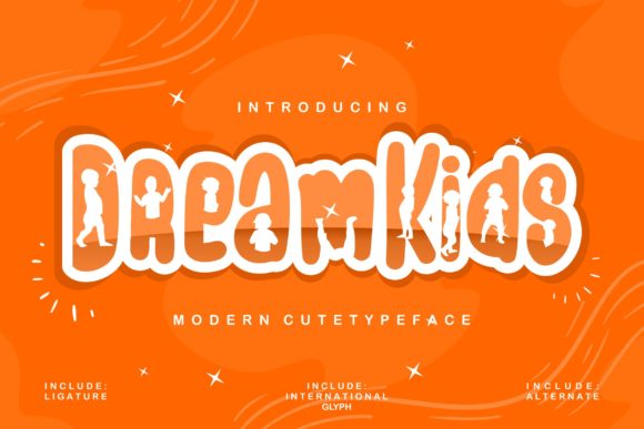 Boost Your Campaign with Dream Kids: A Sweet and Friendly Display Font