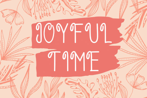 Discover Joyful Time: A Charming Display Font for Editorial Design