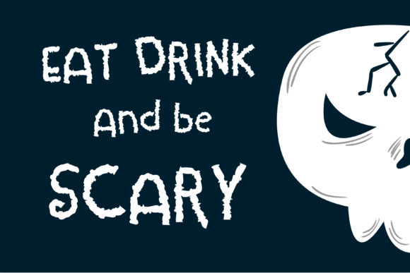 Eat Drink and Be Scary: A Quirky Font for Bold Campaigns