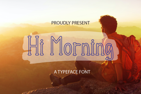 Hi Morning: A Joyful Display Font for Creative Web Design