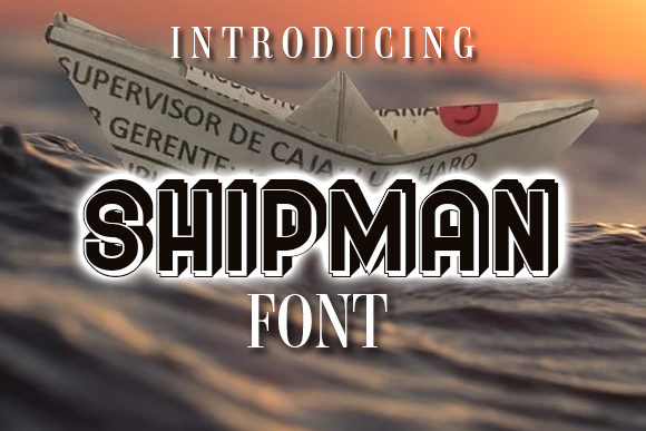 Shipman: A Bold Display Font for Modern Design
