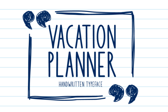 Vacation Planner: A Fun and Quirky Display Font for Web Design